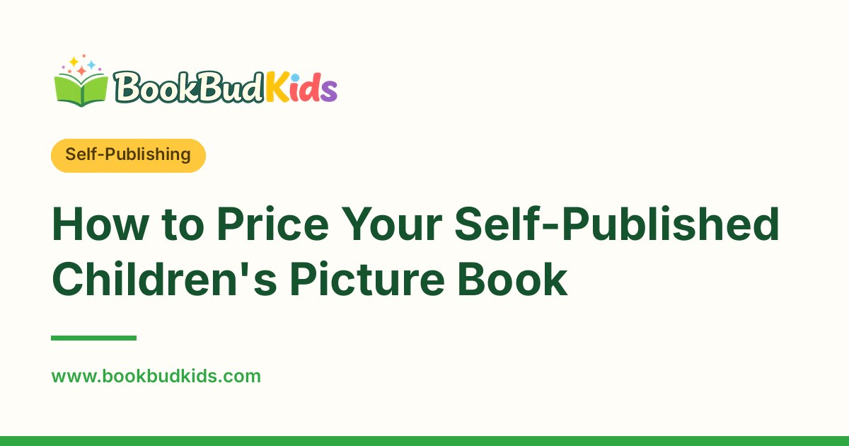 How to Price Your Self-Published Children's Picture Book